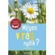 Milyen virág nyílik?     8.95 + 1.95 Royal Mail